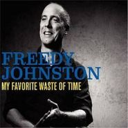 Freedy Johnston, My Favorite Waste Of Time [Limited Edition] (CD)