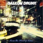 Gallon Drunk, From The Heart Of Town (CD)