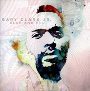 Gary Clark Jr., Blak And Blu (CD)