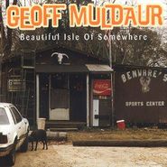 Geoff Muldaur, Beautiful Isle Of Somewhere [Import] (CD)