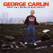 George Carlin, What Am I Doing In New Jersey? (CD)