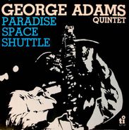 George Adams, Paradise Space Shuttle [Import] (LP)