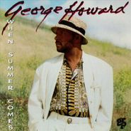 George Howard, When Summer Comes (CD)