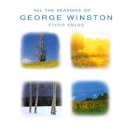 George Winston, All The Seasons Of George Winston: Piano Solos (CD)