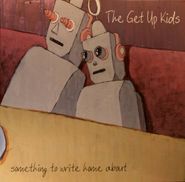 The Get Up Kids, Something To Write Home About [Colored Vinyl] (LP)