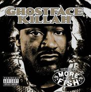 Ghostface Killah, More Fish (CD)