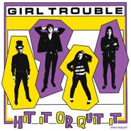 Girl Trouble, Hit It Or Quit It (CD)