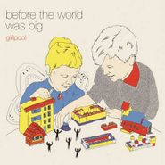 Girlpool, Before The World Was Big (CD)