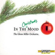Glenn Miller & His Orchestra, In The Christmas Mood (CD)