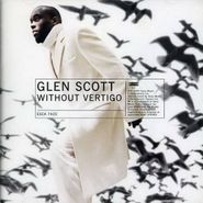 Glen Scott, Without Vertigo (CD)