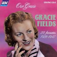 Gracie Fields, Our Gracie - 28 Favourites 1928-1947 (CD)