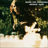Graham Nash, Songs For Beginners (CD)