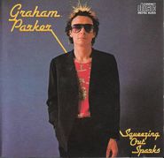 Graham Parker, Squeezing Out Sparks (CD)