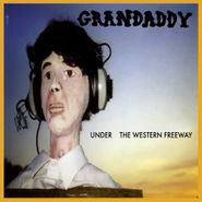 Grandaddy, Under The Western Freeway (LP)