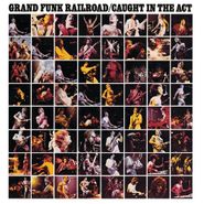 Grand Funk Railroad, Caught In The Act [Remastered] (CD)