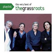 Grass Roots, Playlist: The Very Best Of The Grass Roots (CD)