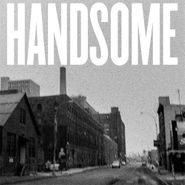 Handsome, Handsome [White Vinyl] (LP)