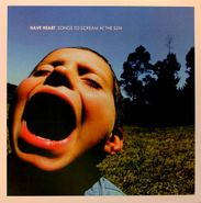 Have Heart, Songs To Scream At The Sun (LP)