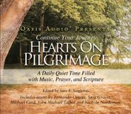 Various Artists, Oasis Audio Presents Continuing Your Journey: Hearts On Pilgrimage (CD)