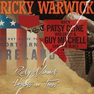 Ricky Warwick, When Patsy Cline Was Crazy (And Guy Mitchell Sang The Blues) / Hearts On Trees (CD)