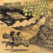 Heavy Trash, Going Way Out With Heavy Trash (CD)