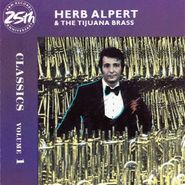 Herb Alpert's Tijuana Brass, Classics Volume 1 (CD)