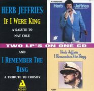 Herb Jeffries, If I Were King / I Remember The Bing (CD)