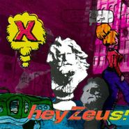 X, Hey Zeus! (CD)