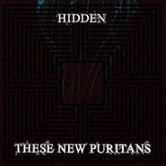These New Puritans, Hidden (CD)