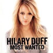 Hilary Duff, Most Wanted (CD)