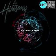 Hillsong United, Faith + Hope + Love (CD)