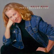 Holly Near, Peace Becomes You (CD)