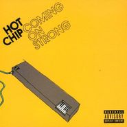 Hot Chip, Coming On Strong (CD)