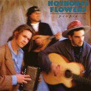 Hothouse Flowers, People (CD)
