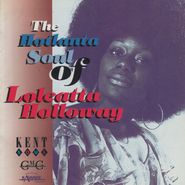 Loleatta Holloway, The Hotlanta Soul of Loleatta Holloway (CD)