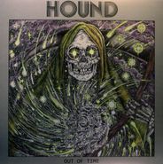 Hound, Out Of Time (12")