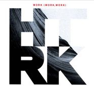 HTRK, Work (Work, Work) (CD)