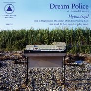 Dream Police, Hypnotized (LP)