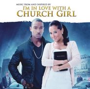 Various Artists, I'm In Love With A Church Girl (CD)