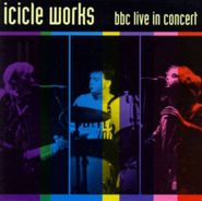 Icicle Works, BBC Live In Concert [Import] (CD)
