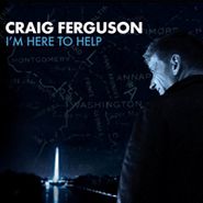 Craig Ferguson, I'm Here To Help (CD)