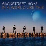 Backstreet Boys, In A World Like This (CD)