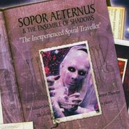 Sopor Aeternus, The Inexperienced Spiral Traveller (CD)