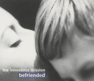 The Innocence Mission, Befriended (CD)