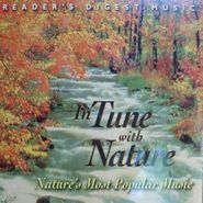 Romantic Strings Orchestra, Reader's Digest Music:  In Tune With Nature -- Nature's Most Popular Music (CD)