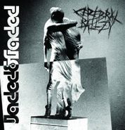 Cerebral Ballzy, Jaded & Faded (CD)