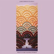 Jake Xerxes Fussell, What In The Natural World (CD)
