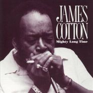 James Cotton, Mighty Long Time (CD)