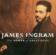 James Ingram, Greatest Hits - The Power Of Great Music (CD)