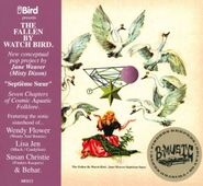 Jane Weaver, The Fallen By Watch Bird (CD)